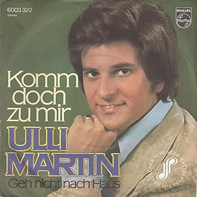 Komm doch zu mir / Geh nicht nach Haus / 6003 322