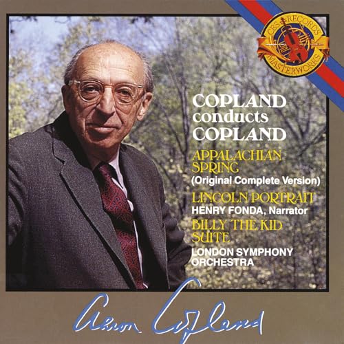 Copland Conducts Copland, Lincoln Portrait, Appalachian Spring, Billy The Kid, Suite
