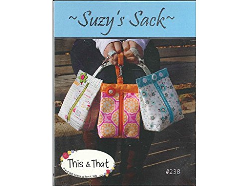 This & That Suzy's Sack Pattern