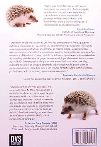 O Efeito Porco-Espinho: Os segredos de se construir equipes de alto desempenho