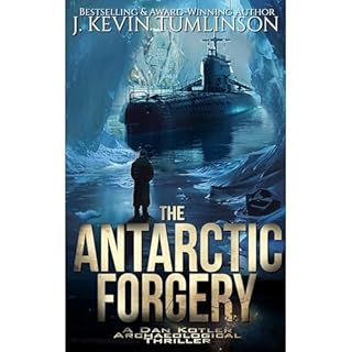 The Antarctic Forgery Audiolibro Por J. Kevin Tumlinson arte de portada