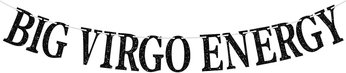 Big Virgo Energy Banner, Virgo Season August/Sept. Birthday Party Decor - 12 Constellation Theme Birthday Party Decorations Supplies, Black Glitter