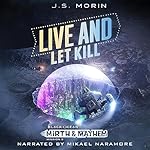 Cover of Live and Let Kill