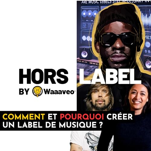 Comment et Pourquoi Cr&eacute;er un label de musique ?