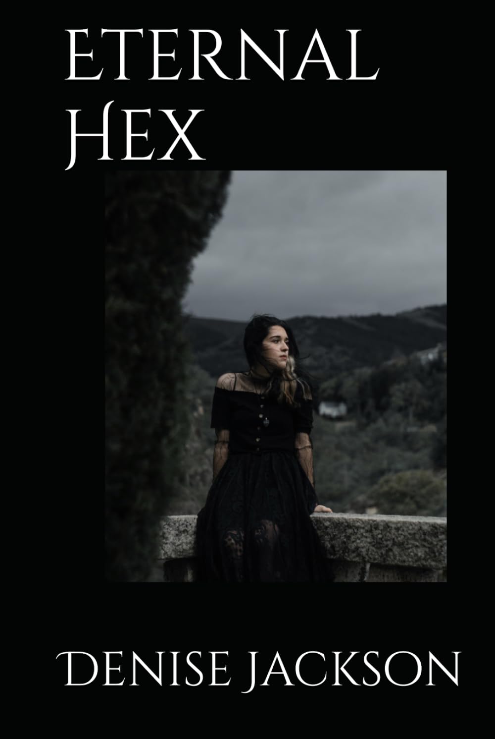 Eternal Hex (Angelic Gothica)