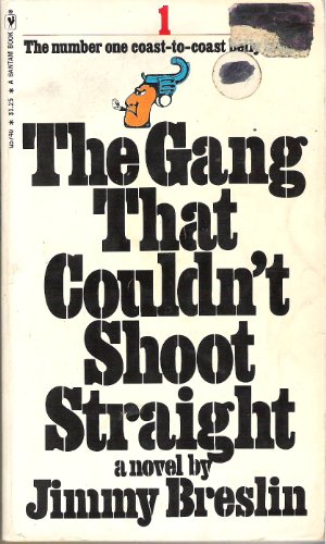 The gang that couldn't shoot straight B0007I37RI Book Cover