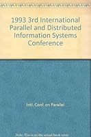 Proceedings of the Third International Conference on Parallel and Distributed Information Systems: September 28-30, 1994 Austin, Texas 0818664002 Book Cover