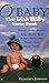 O'Baby: The Irish Baby Name Book