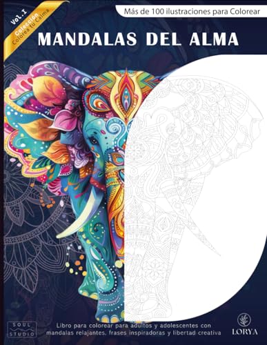 Libro de Colorear para Adultos con Mandalas: Más de 100 Dibujos Relajantes y Frases Inspiradoras para pintar: Un ritual de color para aliviar el estrés y reconectar contigo en calma