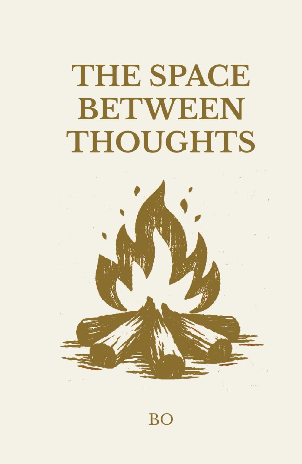 The Space Between Thoughts (The Stillness Series)