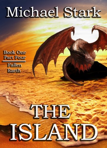 The Island - Part 4 (Fallen Earth)
