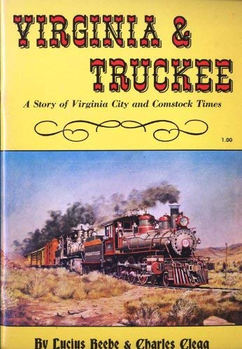 Virginia & Truckee: A Story of Virginia City an... 1879897008 Book Cover