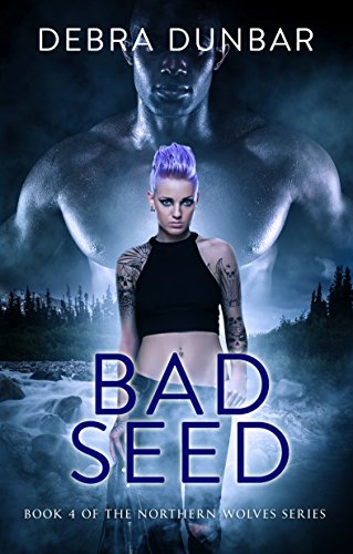 Bad Seed: An Imp World Novel (Northern Wolves Book 4)