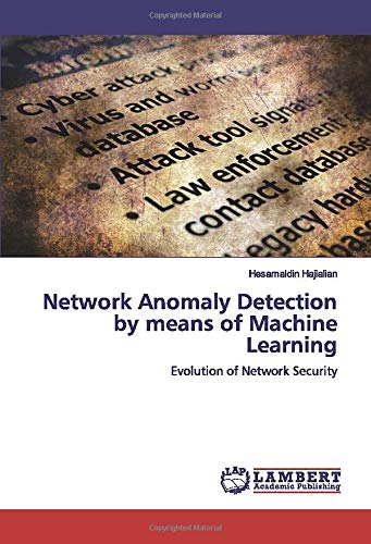 Network Anomaly Detection by means of Machine Learning: Evolution of Network Security