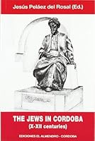 The Jews in Cordoba (X-XII centuries) (Studies in Hebrew culture) 8486077486 Book Cover