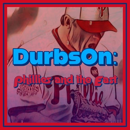 『DurbsOn: Phillies and the East』のカバーアート