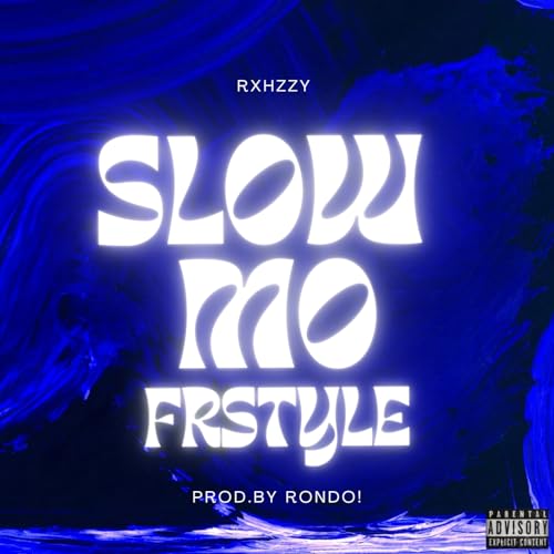 Slowmo Frstyle by rxhzzy on Prime Music