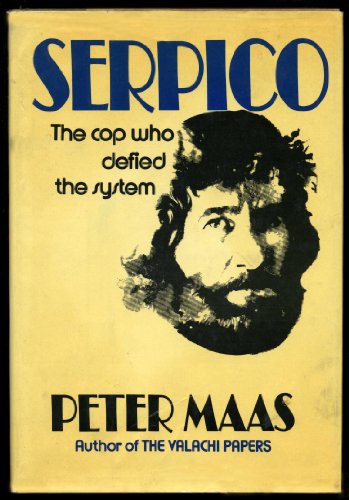 Serpico: The Cop Who Defied the System 0002167573 Book Cover