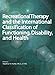 Recreational Therapy and the International Classification of Functioning, Disability, and Health