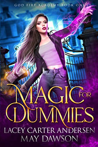 Magic For Dummies (With: Lacey Carter Andersen)