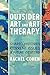 Outsider Art and Art Therapy