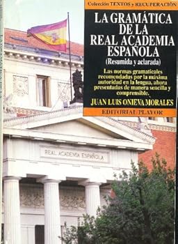 Paperback La Gramatica Real Academia Espanola [Spanish] Book