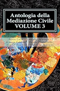 Paperback Antologia della Mediazione Civile - VOLUME 3 [Italian] Book