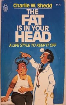 Mass Market Paperback The Fat Is in Your Head Book