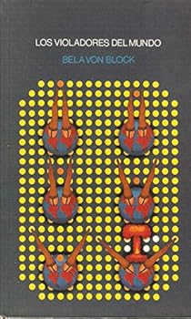 Hardcover Los Violadores Del Mundo [Spanish] Book