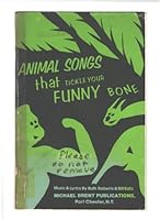 Animal songs that tickle your funny bone B00072OVWO Book Cover
