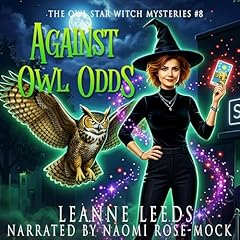 Against Owl Odds Audiolibro Por Leanne Leeds arte de portada