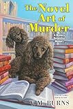 The Novel Art of Murder (Mystery Bookshop Book 3)
