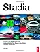Stadia, Fourth Edition: A Design and Development Guide