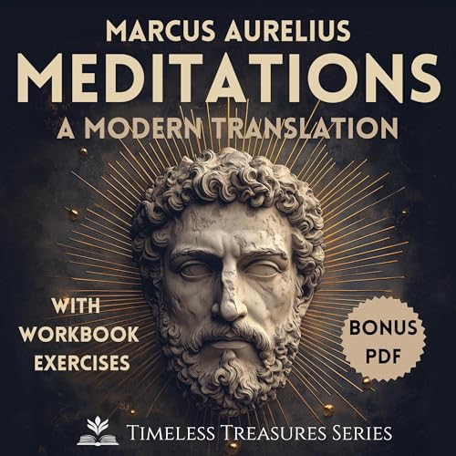 Marcus Aurelius Meditations - A Modern Translation by Marcus Aurelius, Felix R. Buchwald episode artwork