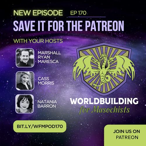 Episode 170: Save It for the Patreon