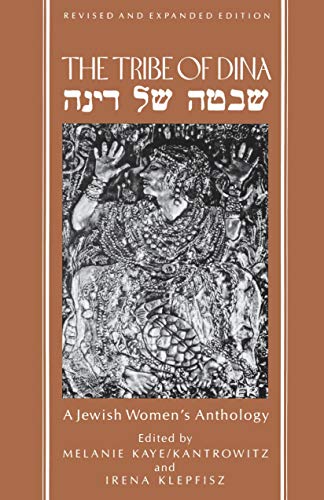 Télécharger The Tribe of Dina: A Jewish Women's Anthology Livre eBook France