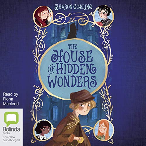 The House of Hidden Wonders by Sharon Gosling episode artwork