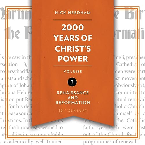2,000 Years of Christ's Power, Vol. 3 by Nick Needham episode artwork