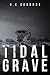 Tidal Grave: A Deep Sea Thriller