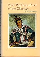 Peter Pitchlynn (The Civilization of the American Indian series) 0806109912 Book Cover