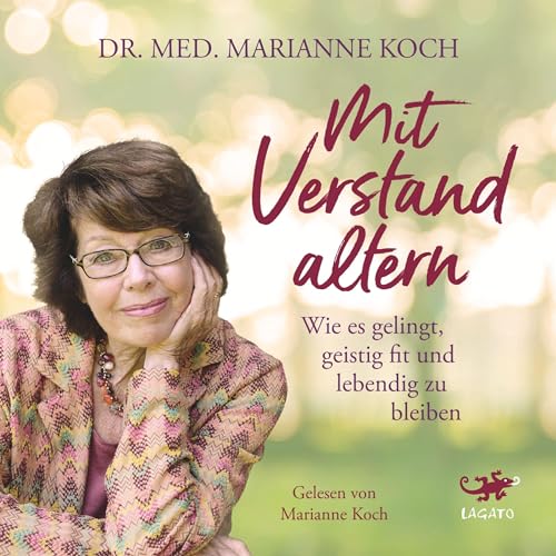Mit Verstand altern (Written by Marianne Koch) episode artwork