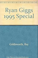 Ryan Giggs 1995 Special 0749819987 Book Cover