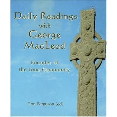 Daily Readings with George MacLeod