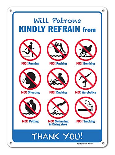 Pool Signs - Will Patrons Kindly Refrain Pool Sign - Pool Rules - Large 10 X 14 Aluminum, For Indoor or Outdoor Use