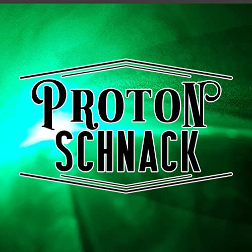 PROTON SCHNACK Podcast Por Sternwandler & Maestro300 arte de portada