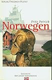 Norwegen: Von den Anfängen bis zur Gegenwart (Geschichte der Länder Skandinaviens) - Herausgeber: Jörg Findeisen Fritz Petrick 