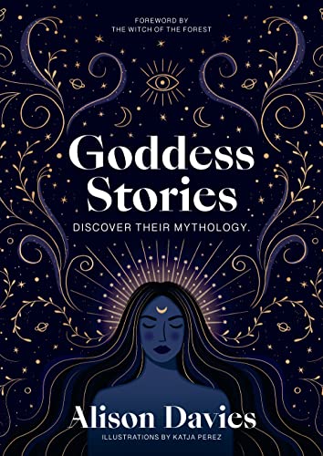 Goddess Stories: Discover their mythology (Stories Behind…) (English Edition)
