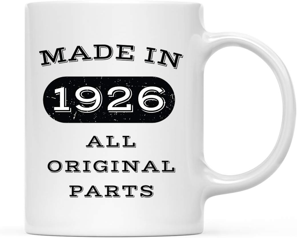 Andaz Press 11oz. Birthday Milestone Coffee Mug Gift, Made in 1926 All Original Parts, 1-Pack, 93rd, 94th, 95th, 96th, Birthday, Anniversary