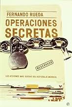 Operaciones Secretas/ Secret Operations: Las Acciones Mas Sucias Del Espionaje Mundial / the Most Dirty Actions of the Espionage World