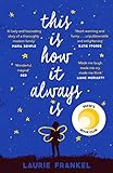  This Is How It Always Is: The Reese Witherspoon Hello Sunshine Book Club Pick (English Edition)